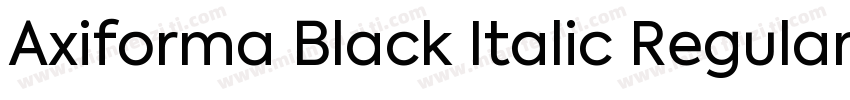Axiforma Black Italic Regular字体转换